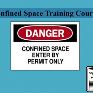 Confined Space Training Course